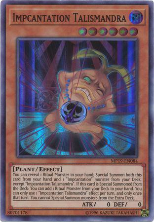 Impcantation Talismandra - MP19-EN084 - Super Rare - Unlimited