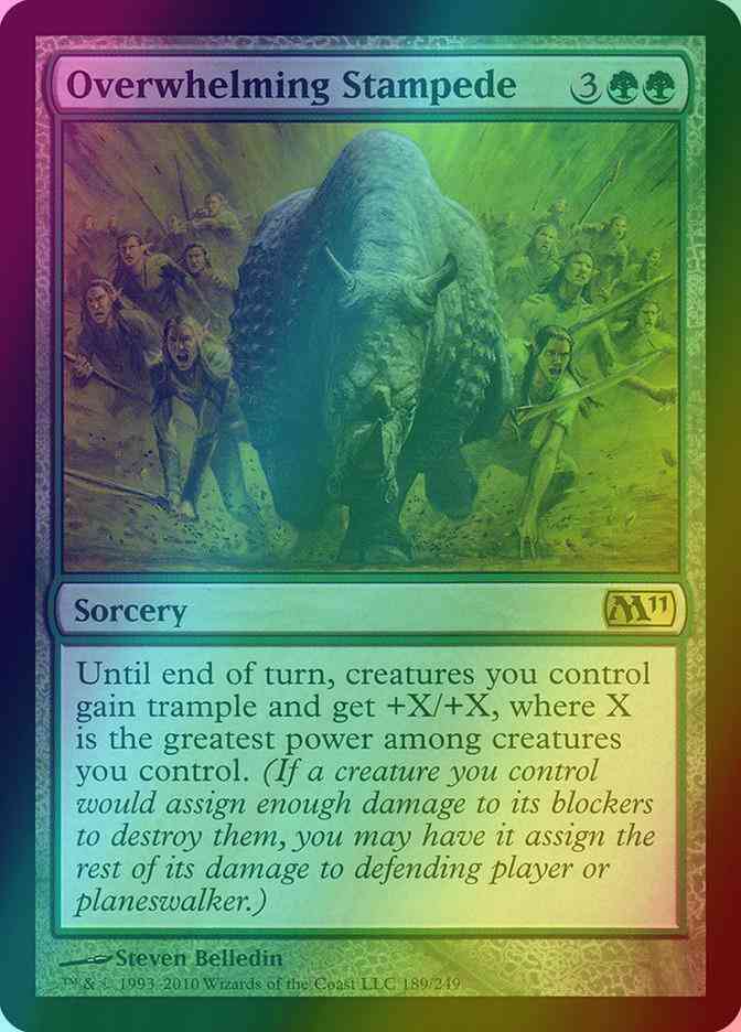 Overwhelming Stampede [189] [Magic 2011] [Foil] – Face to Face Games