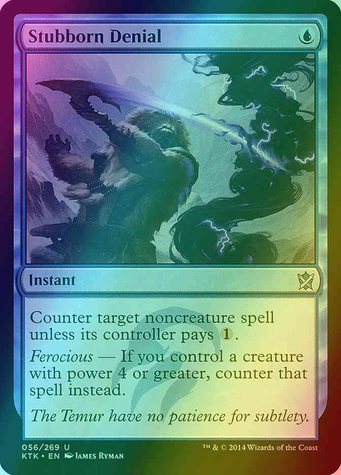 Stubborn Denial [56] [Khans Of Tarkir] [Foil] – Face to Face Games