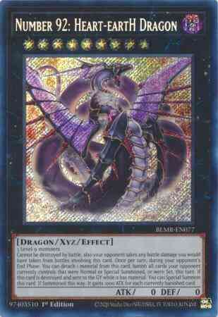 Number 92: Heart-eartH Dragon - BLMR-EN077 - Secret Rare - 1st Edition