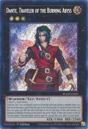 Dante, Traveler of the Burning Abyss - BLMR-EN081 - Secret Rare - 1st Edition