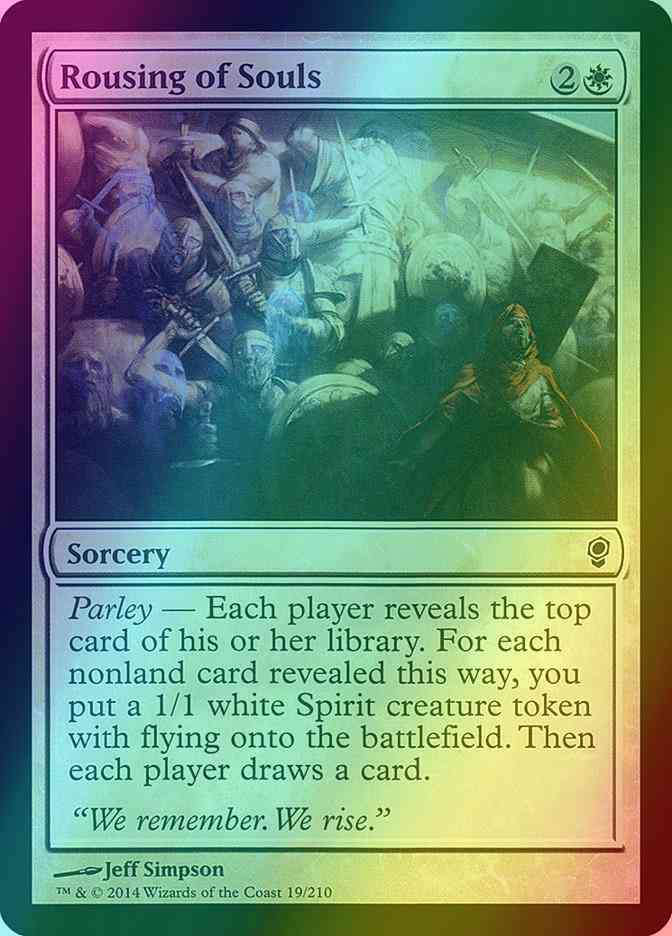 Rousing of Souls [19] [Conspiracy] [Foil]  Face to Face Games