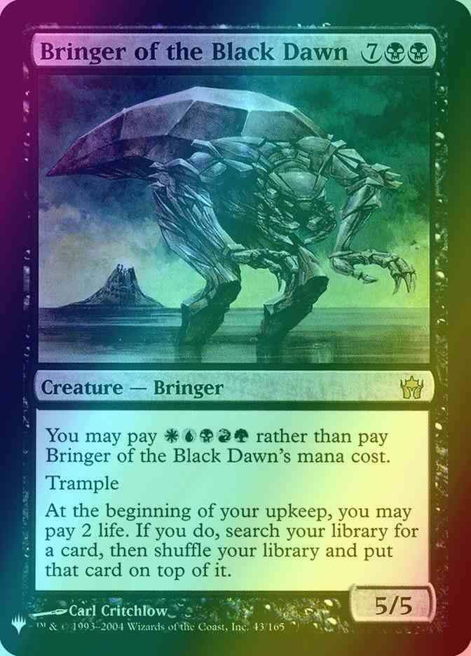 Bringer of the Black Dawn [5DN-43] [The List] [Foil] – Face to Face Games