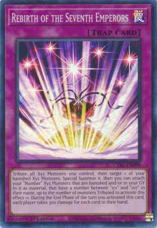 Rebirth of the Seventh Emperors - CYAC-EN099 - Super Rare - 1st Edition