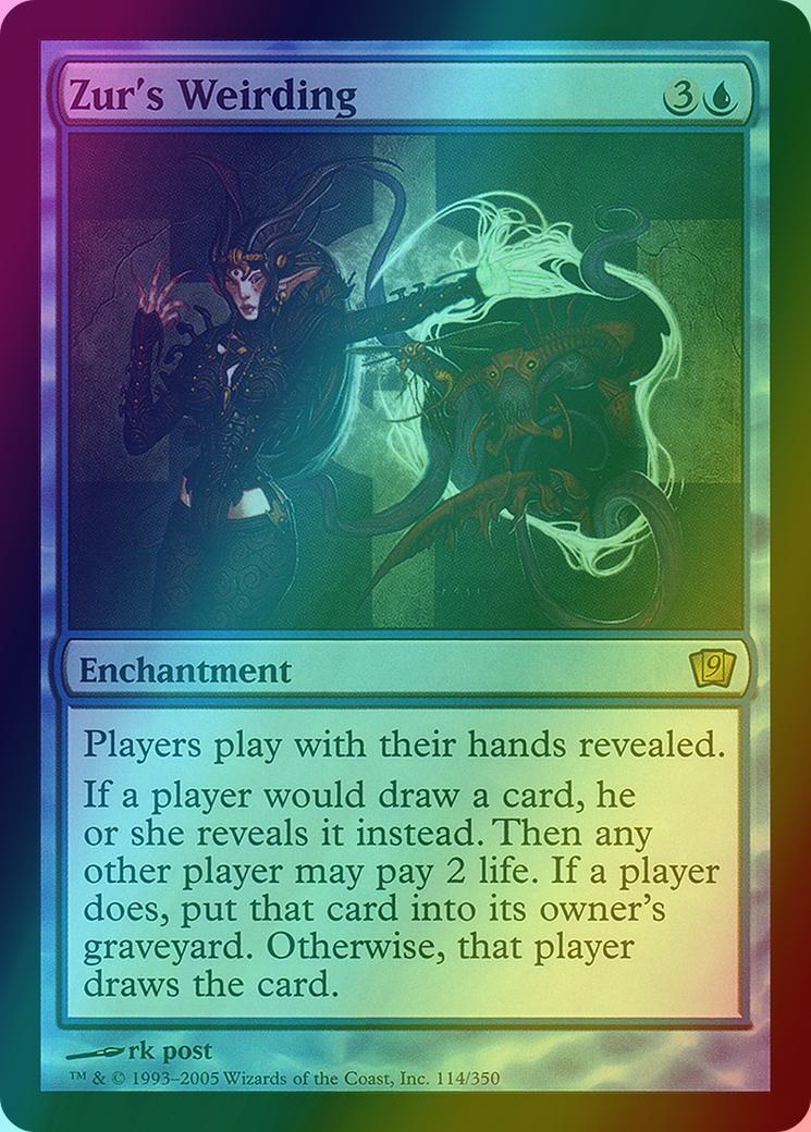 Zur's Weirding [114x] [Ninth Edition] [Foil] – Face to Face Games