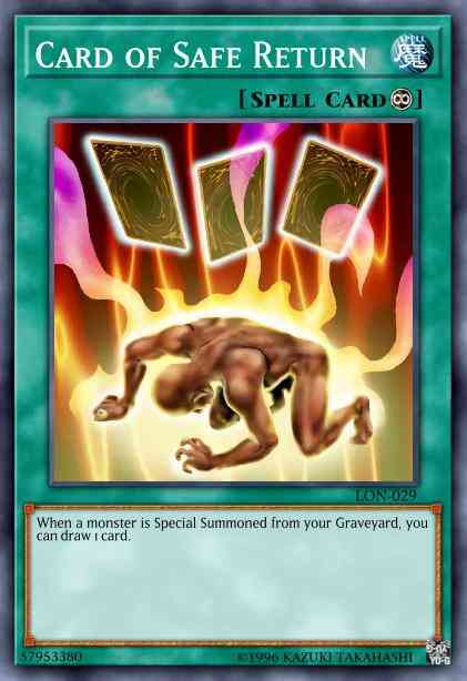 Card of Safe Return - RP02-EN037 - Common - Unlimited