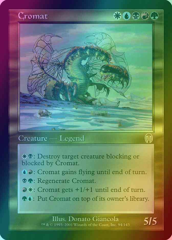 Cromat [94] [Apocalypse] [Foil] – Face to Face Games