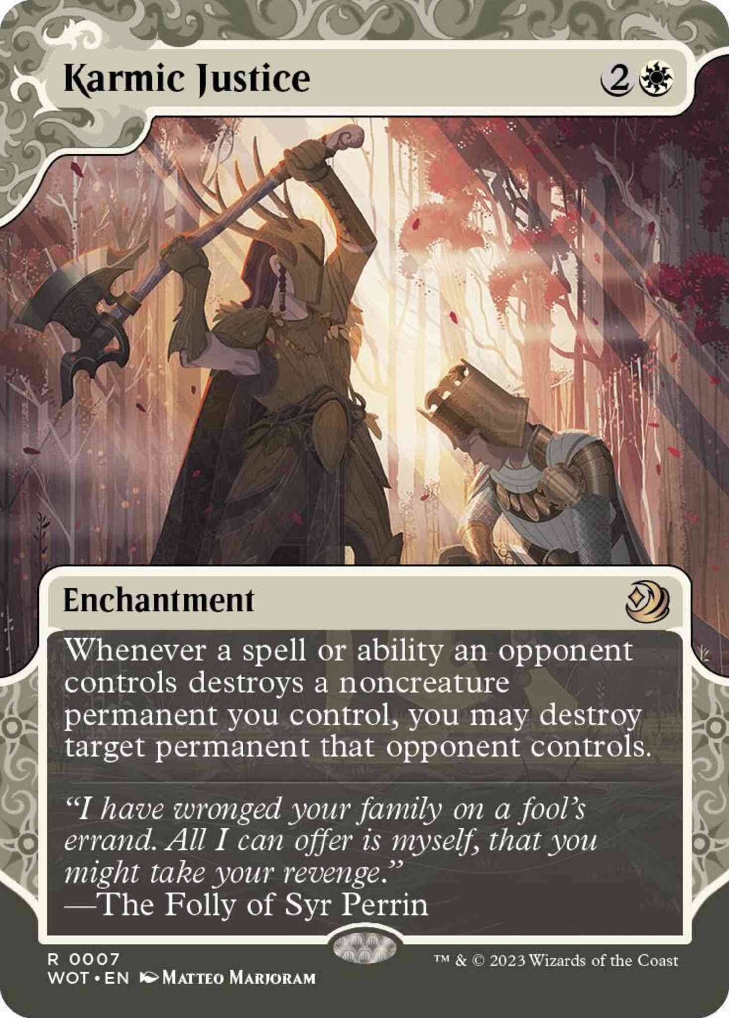Karmic Justice [7] [Enchanting Tale Showcase] [Wilds of Eldraine