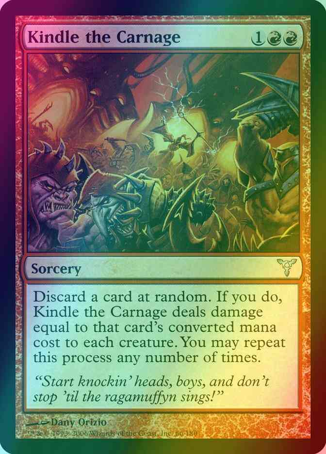 Kindle the Carnage [66] [Dissension] [Foil]  Face to Face Games