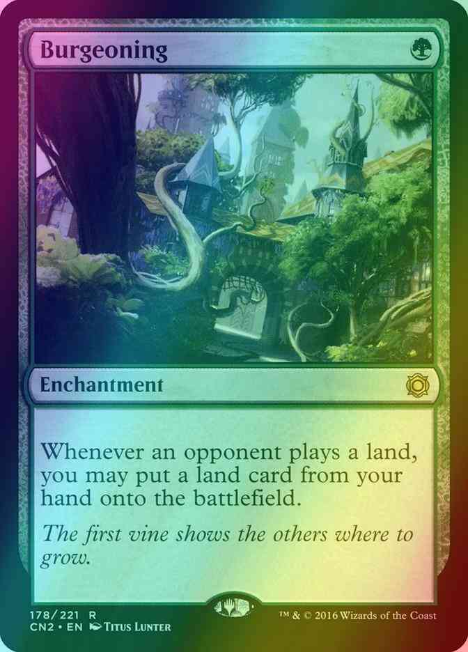 Burgeoning [178] [Conspiracy Take The Crown] [Foil] – Face to Face Games