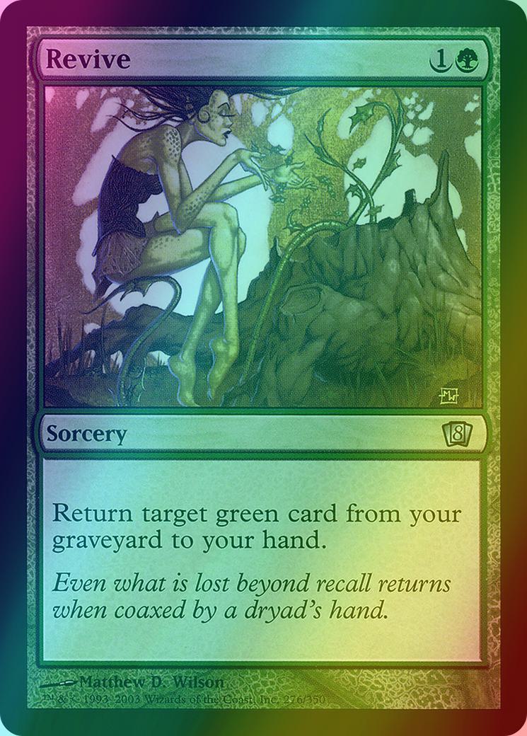 Revive [276x] [Eighth Edition] [Foil] – Face to Face Games