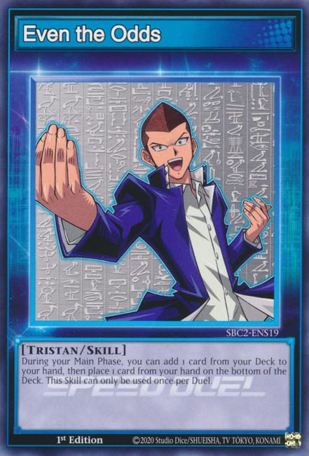 Even the Odds - SBC2-ENS19 - Common - 1st Edition