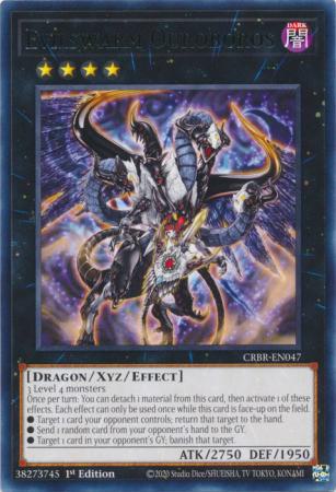 Evilswarm Ouroboros - CRBR-EN047 - Rare - 1st Edition