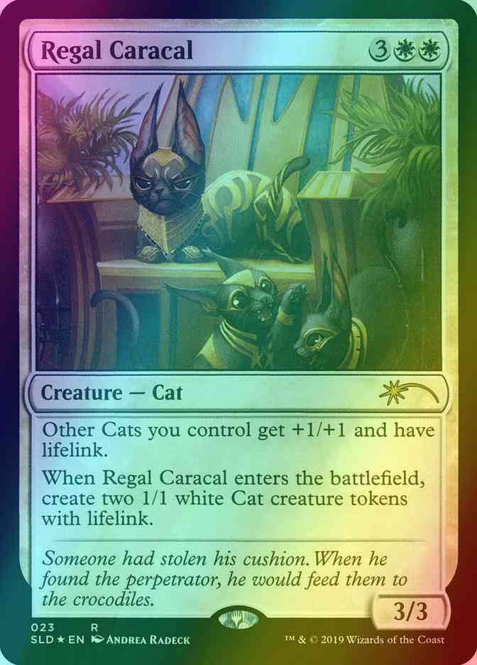 Regal Caracal [0023] [OMG KITTIES!] [Secret Lair Drop] [Foil