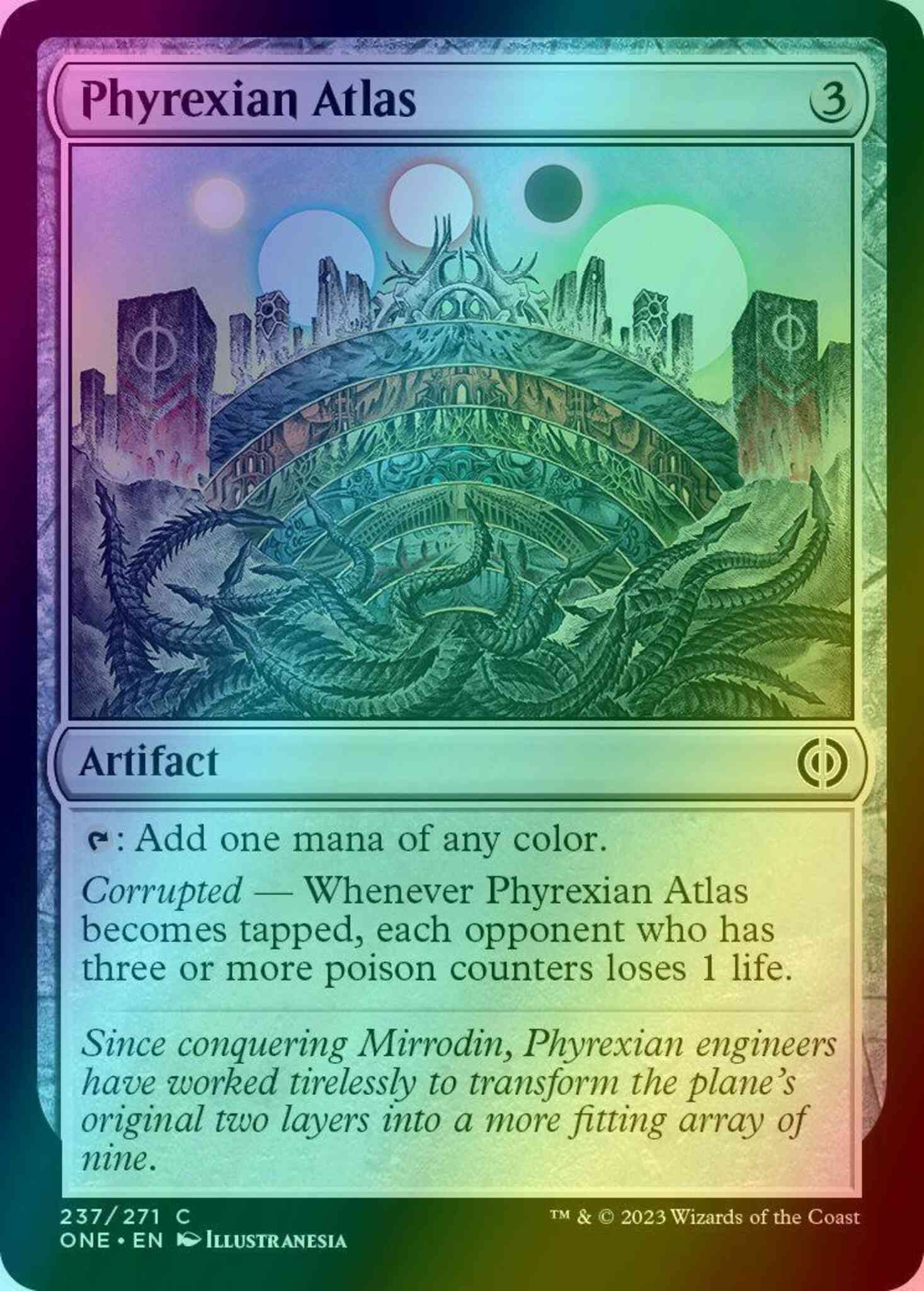 Phyrexian Atlas [237] [Phyrexia: All Will Be One] [Foil] – Face to