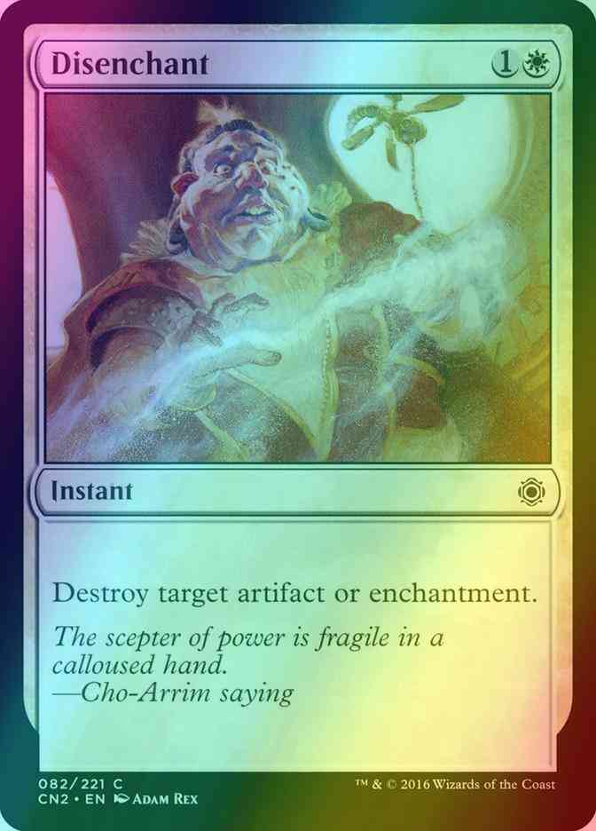 Disenchant [82] [Conspiracy Take The Crown] [Foil] – Face to Face Games