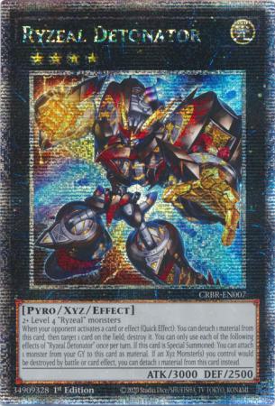 Ryzeal Detonator - CRBR-EN007 - Quarter Century Secret Rare - 1st Edition