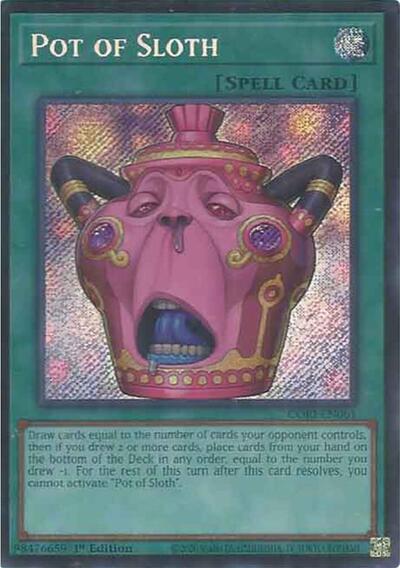 Pot of Sloth - CORI-EN061 - Secret Rare - 1st Edition