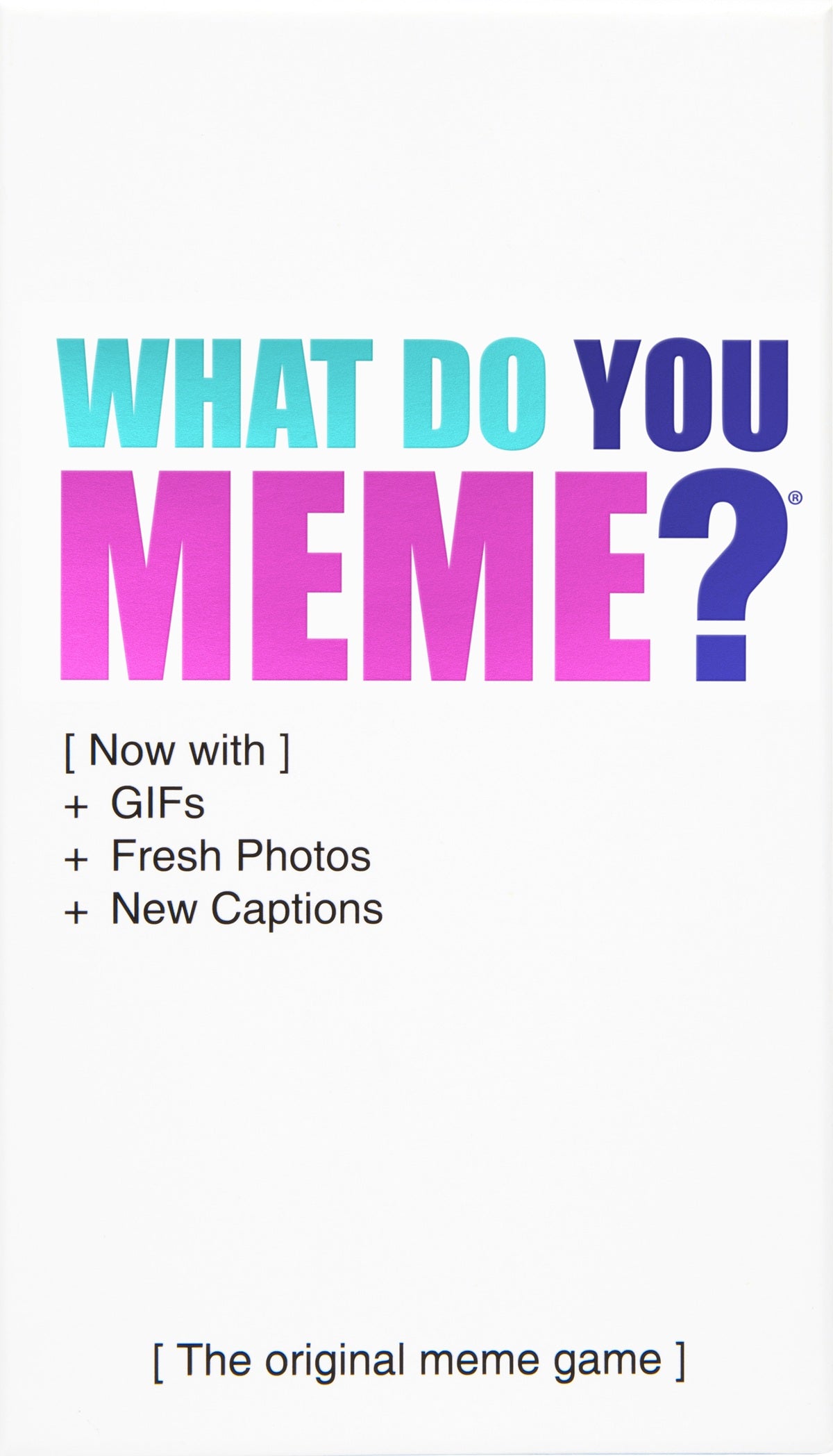 What Do You Meme? - 2026 Edition