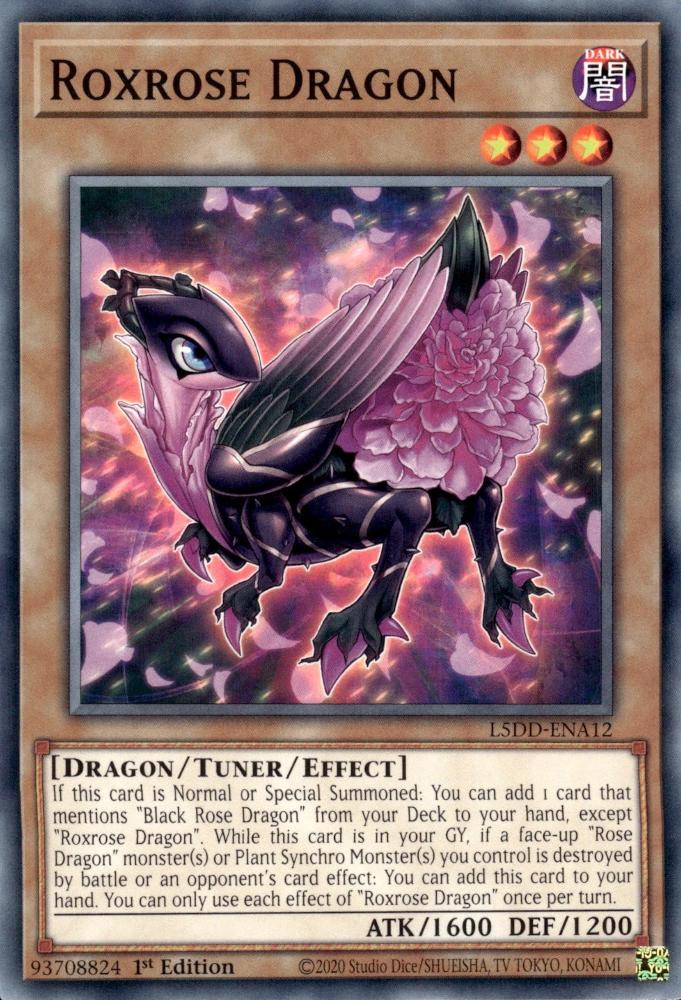 Roxrose Dragon - L5DD-ENA12 - Common - 1st Edition