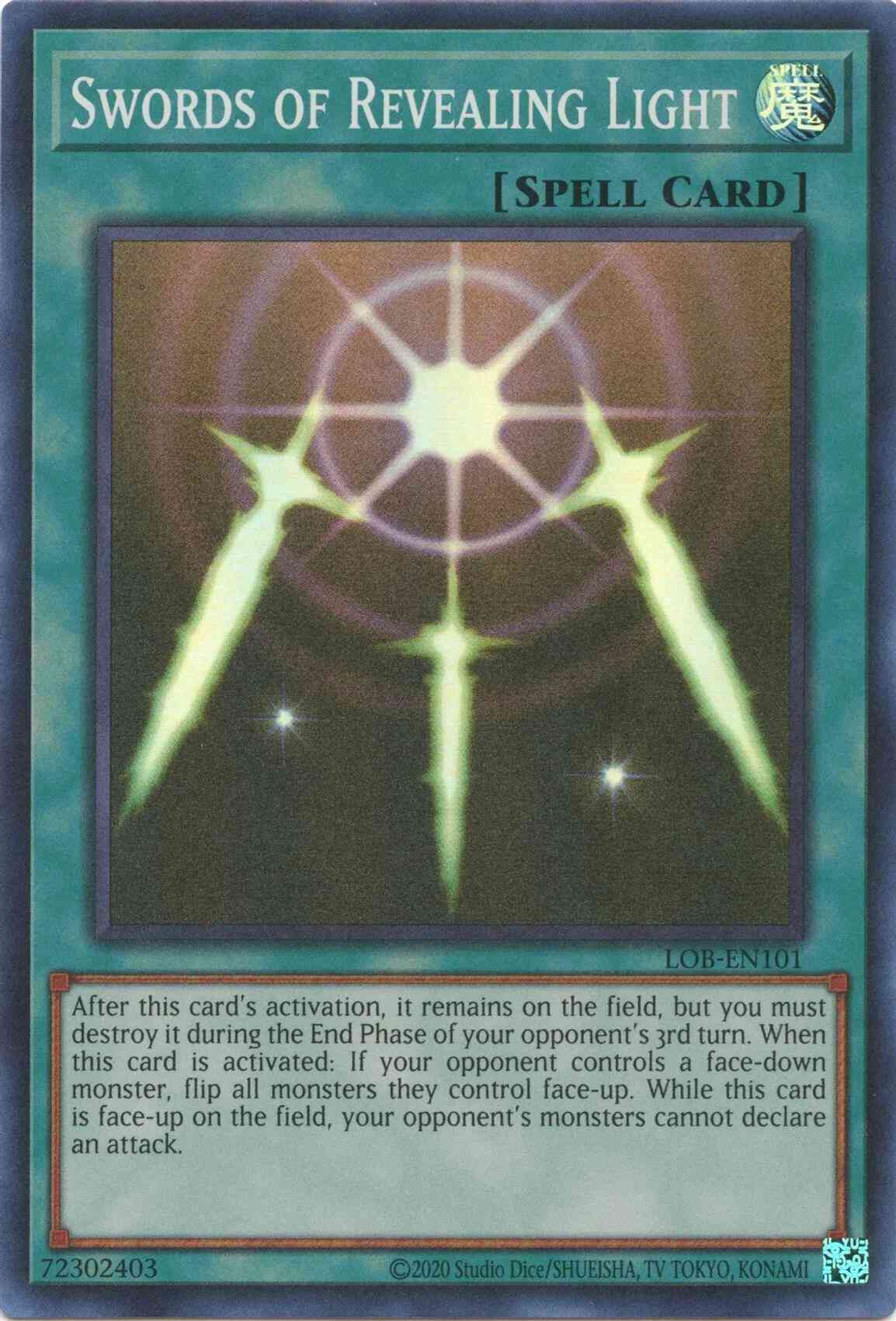 Swords of Revealing Light - 25th Anniversary - LOB-EN101 - Super Rare - Unlimited