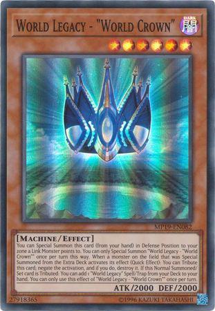 World Legacy - "World Crown" - MP19-EN082 - Super Rare - Unlimited
