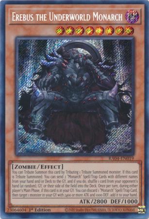 Erebus the Underworld Monarch - RA04-EN019 - Secret Rare - 1st Edition