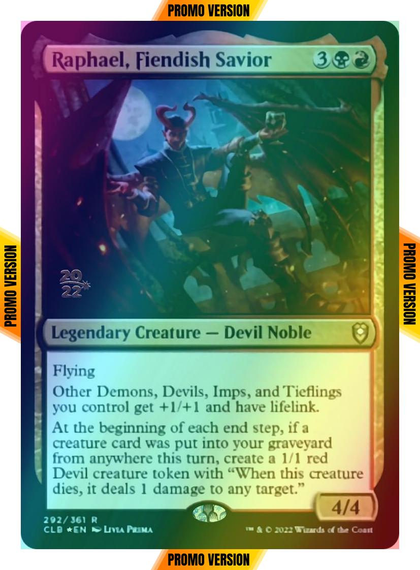 raphael mtg card Raphael, Fiendish Savior [292s] [Prerelease] [Commander Legends: Battle for  Baldur's Gate: Promos] [Foil] – Face to Face Games