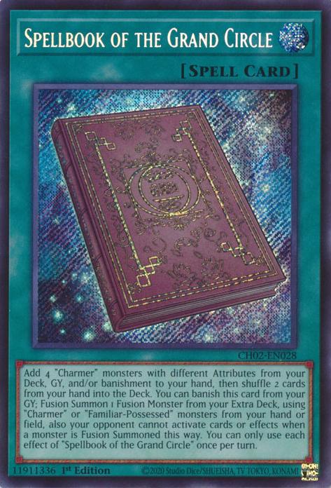 Spellbook of the Grand Circle - CH02-EN028 - Secret Rare - 1st Edition