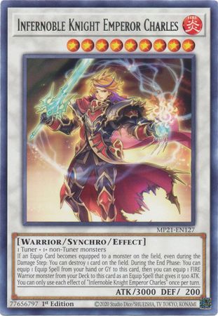 Infernoble Knight Emperor Charles - MP21-EN127 - Rare - 1st Edition