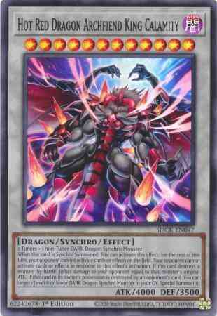 Hot Red Dragon Archfiend King Calamity - SDCK-EN047 - Super Rare - 1st Edition