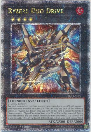 Ryzeal Duo Drive - CRBR-EN006 - Quarter Century Secret Rare - 1st Edition