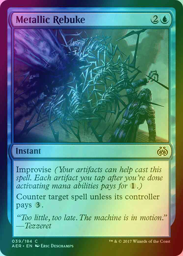 mtg everyone draws cards Metallic Rebuke [39] [Aether Revolt] [Foil] – Face to Face Games