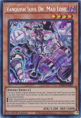 Vanquish Soul Dr. Mad Love - RA04-EN045 - Secret Rare - 1st Edition