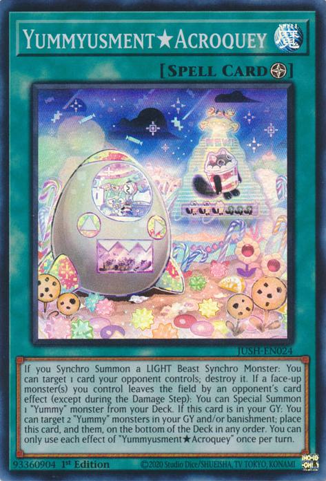 Yummyusment★Acroquey - JUSH-EN024 - Super Rare - 1st Edition