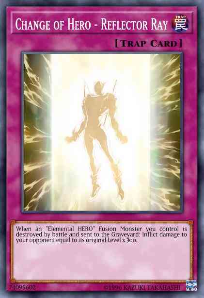 Change of Hero - Reflector Ray - LCGX-EN116 - Common - Unlimited