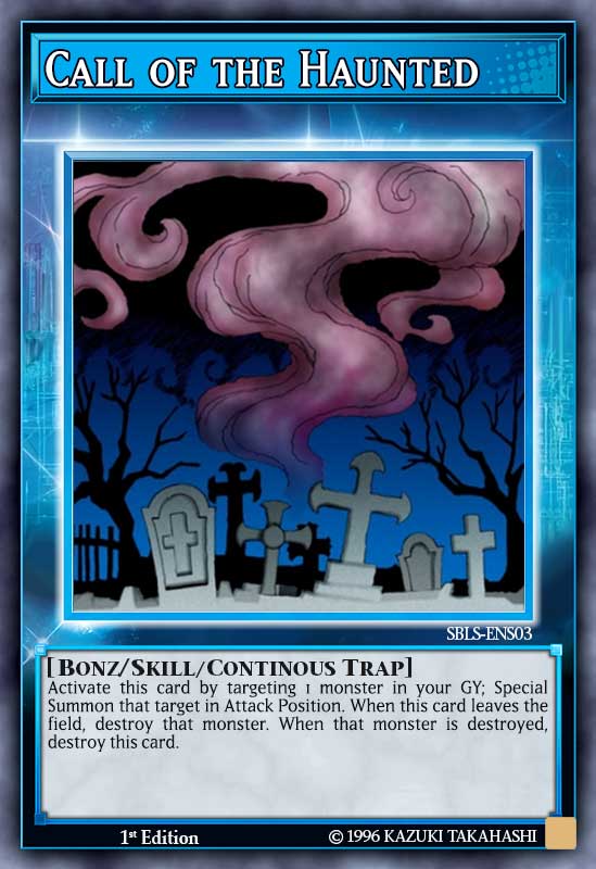Call of the Haunted (Skill Card) - SBLS-ENS03 - Ultra Rare - 1st Edition