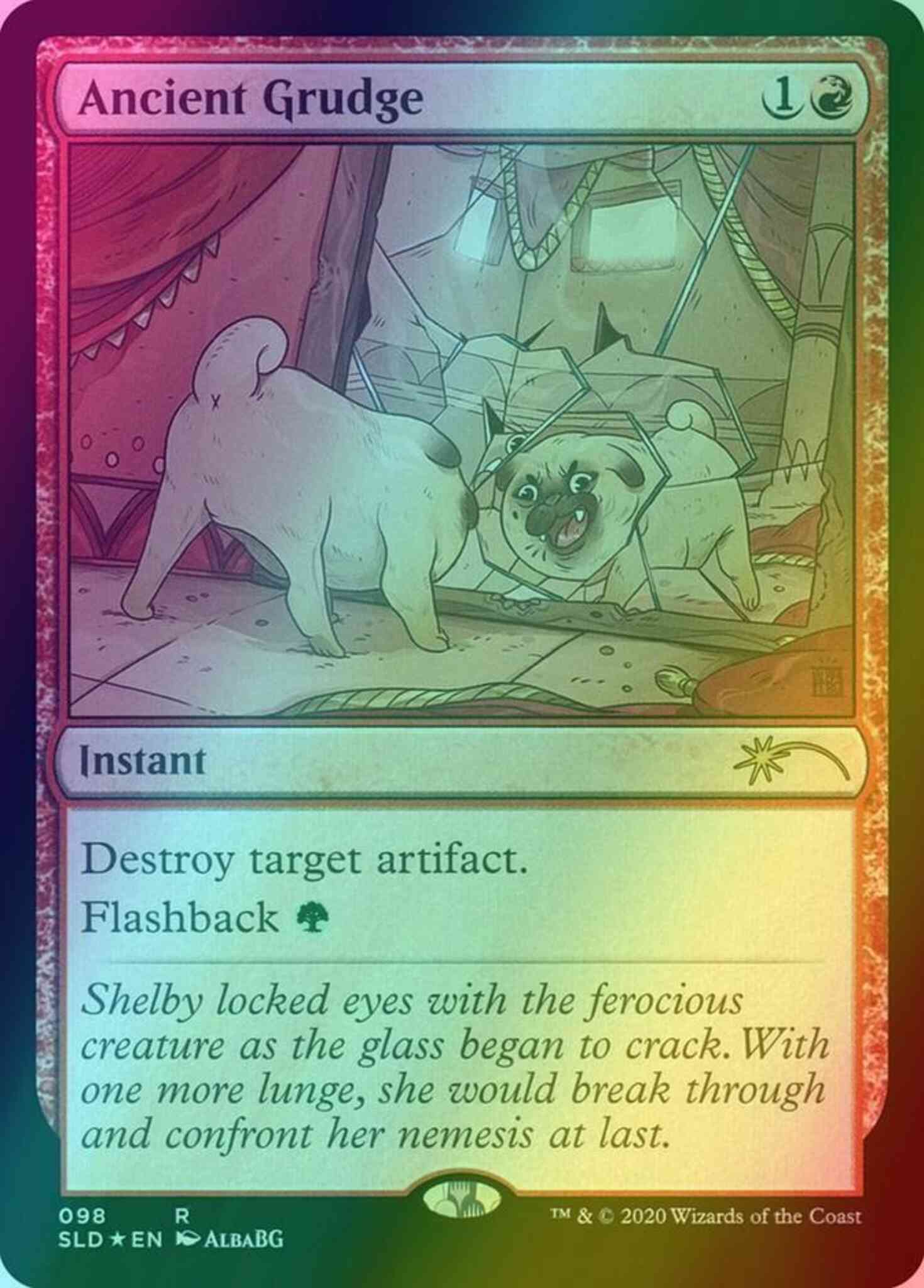 Ancient Grudge [0098] [Every Dog Has Its Day] [Secret Lair