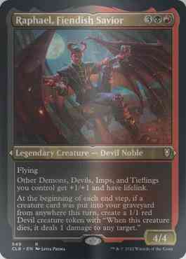 Raphael, Fiendish Savior [549] [Commander Legends: Battle for Baldur's  Gate] [Etched Foil] – Face to Face Games