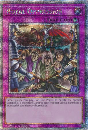 Royal Oppression - RA04-EN120 - Quarter Century Secret Rare - 1st Edition