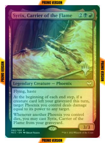 Syrix, Carrier of the Flame [Promo Pack] [80p] [Streets of New Capenna: Commander: Promos] [Foil]