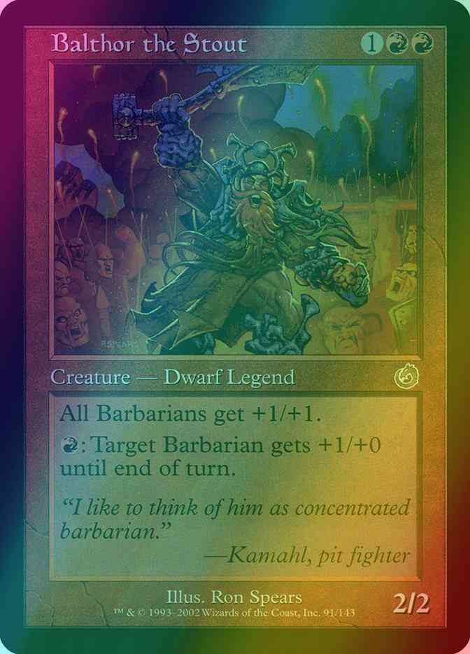 Balthor the Stout [91] [Torment] [Foil]