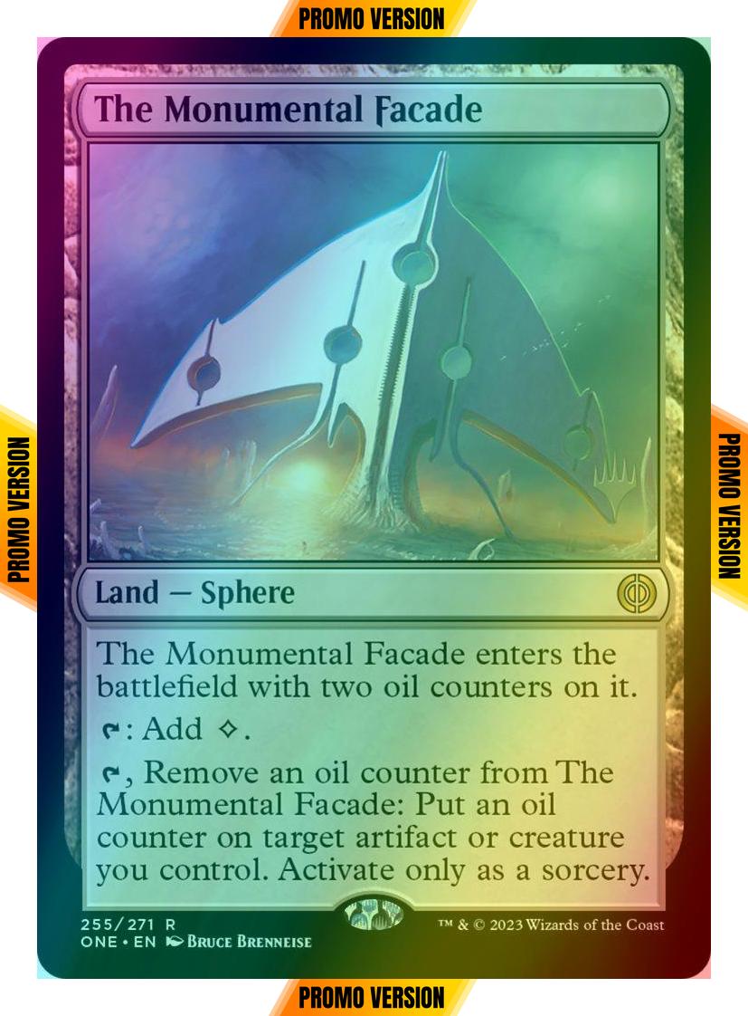 The Monumental Facade [255p] [Promo Pack] [Phyrexia: All Will Be One: Promos] [Foil]