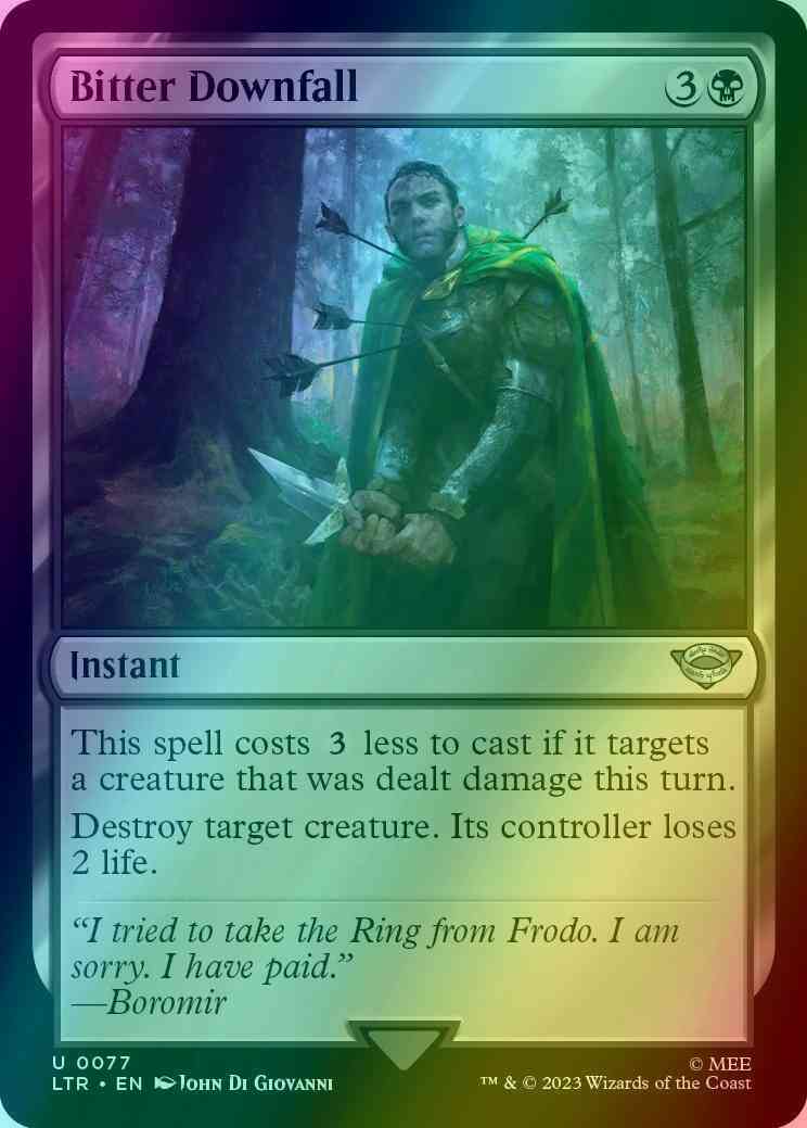 Bitter Downfall [77] [The Lord of the Rings: Tales of Middle-earth] [Foil]