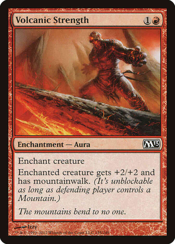 Volcanic Strength [155] [Magic 2013] [Non-Foil]