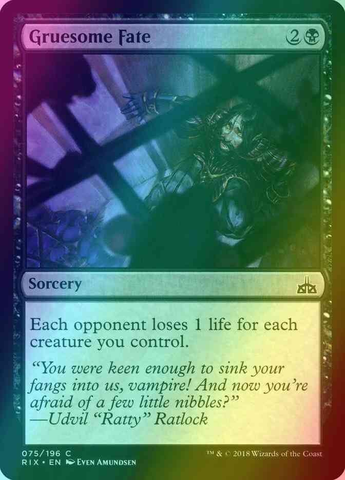 Gruesome Fate [75] [Rivals of Ixalan] [Foil]