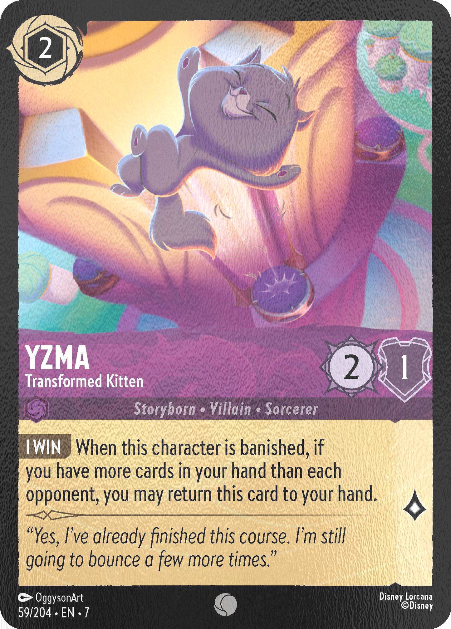 Yzma - Transformed Kitten - 59/204 [Archazia's Island] [Cold Foil]