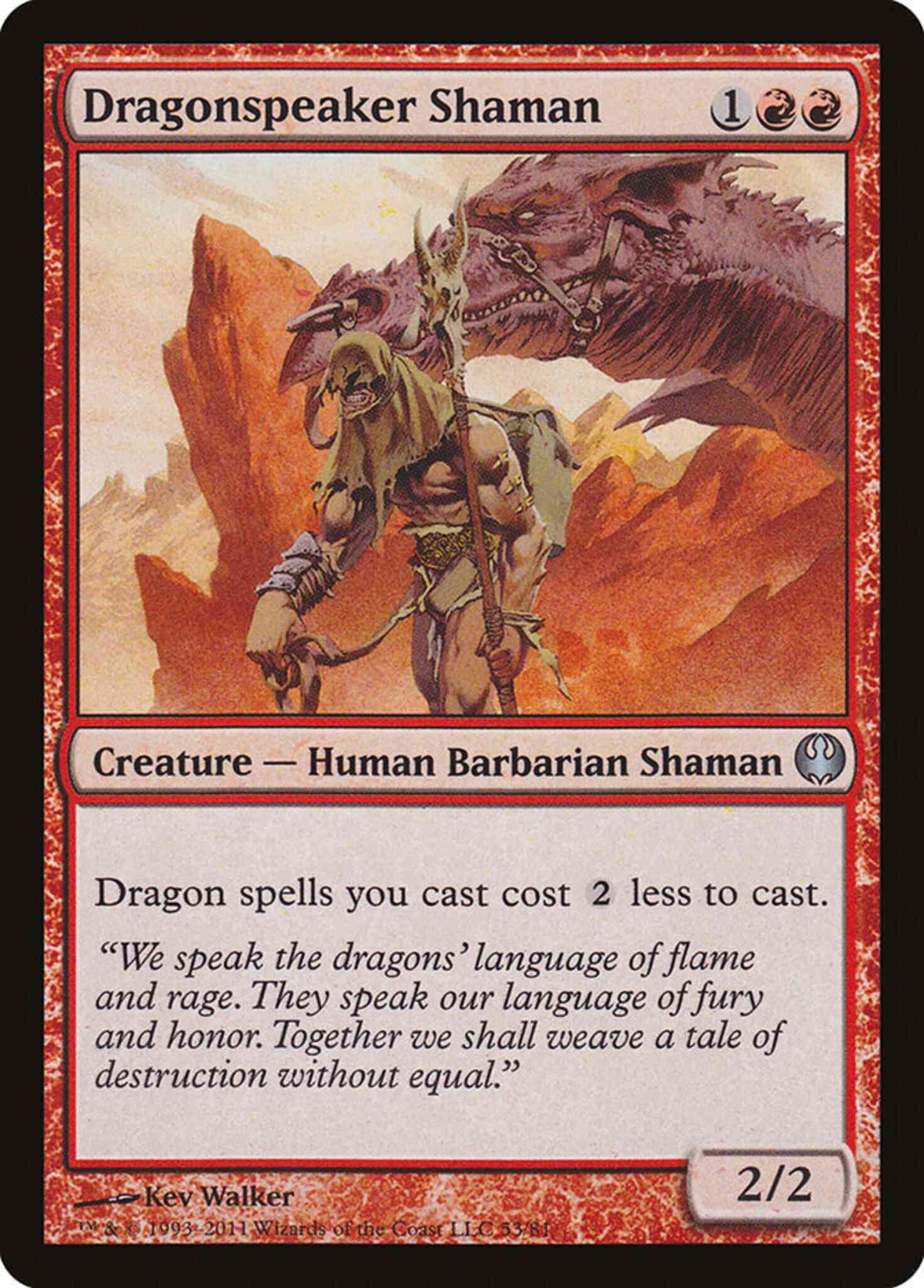 Dragonspeaker Shaman [53] [Duel Decks: Knights vs. Dragons] [Non-Foil]