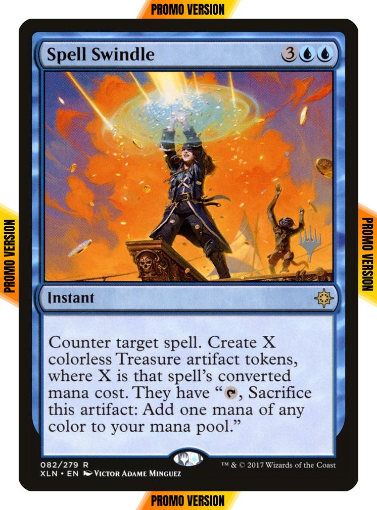 Spell Swindle [82p] [Promo Pack] [Ixalan Promos] [Foil]