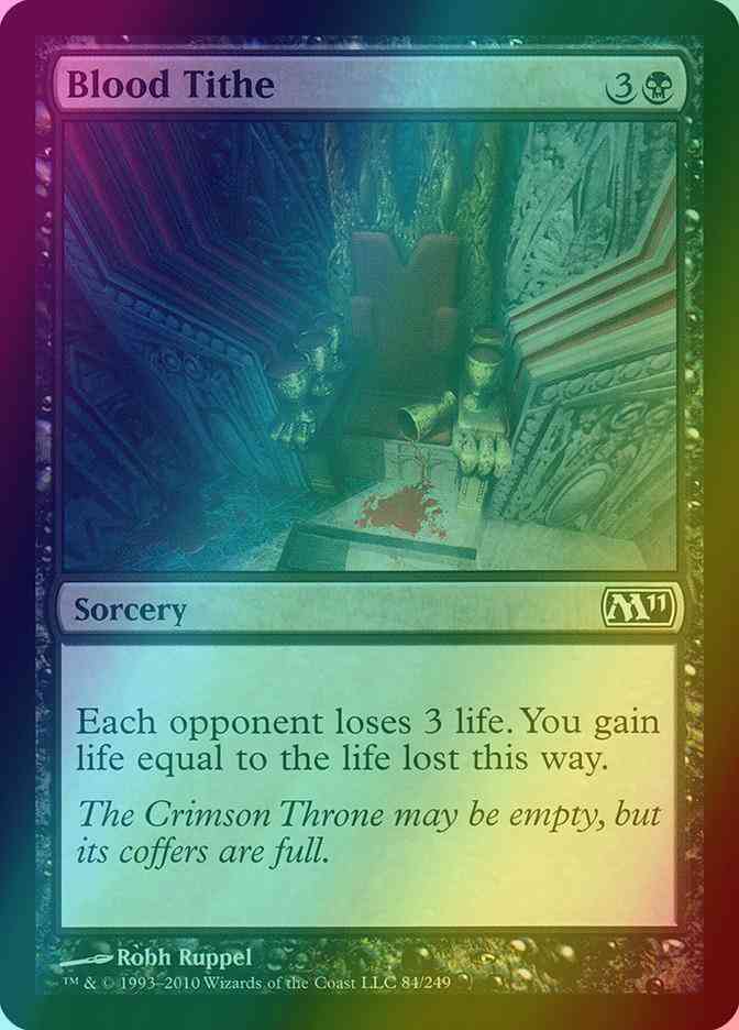 Blood Tithe [84] [Magic 2011] [Foil]